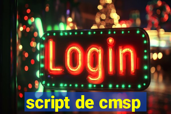 script de cmsp